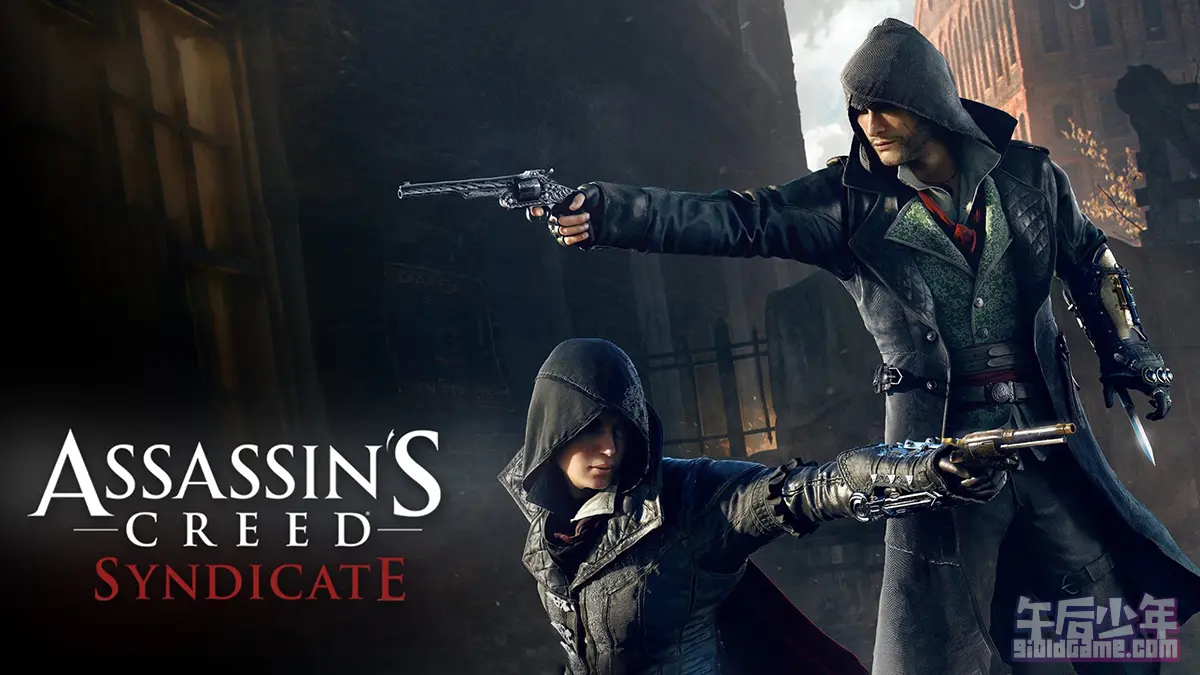 刺客信条：枭雄 Assassin's Creed Syndicate